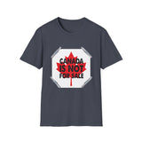 Canada Is Not For Sale T-Shirt – Bold Maple Leaf Protest Tee